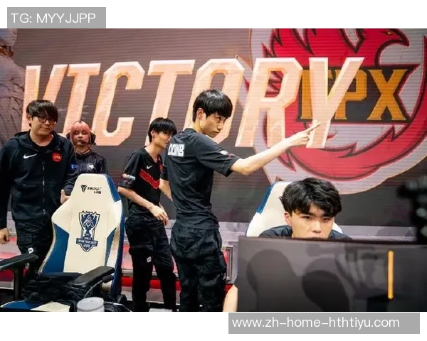 英雄联盟深度解析FPX战队的战术控制与团队协作秘诀